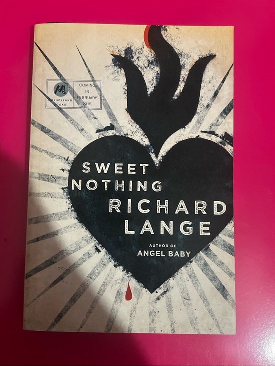 Other - Sweet Nothing: Stories by Lange, Richard (Uncorrected Advance Proofs) PB